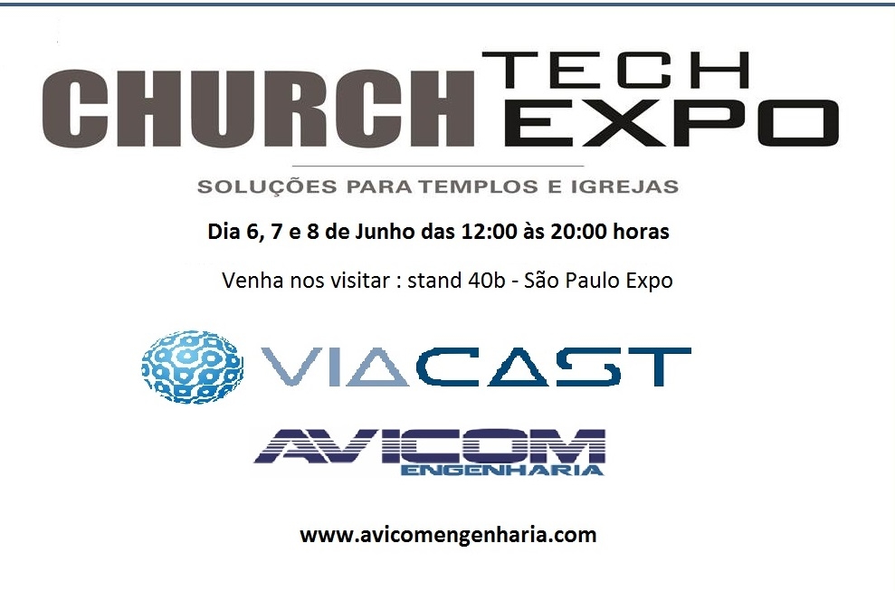Avicom estará com a Viacast na feira Church Expo 2017 